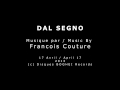 Dal segno  musique par  music by   francois couture