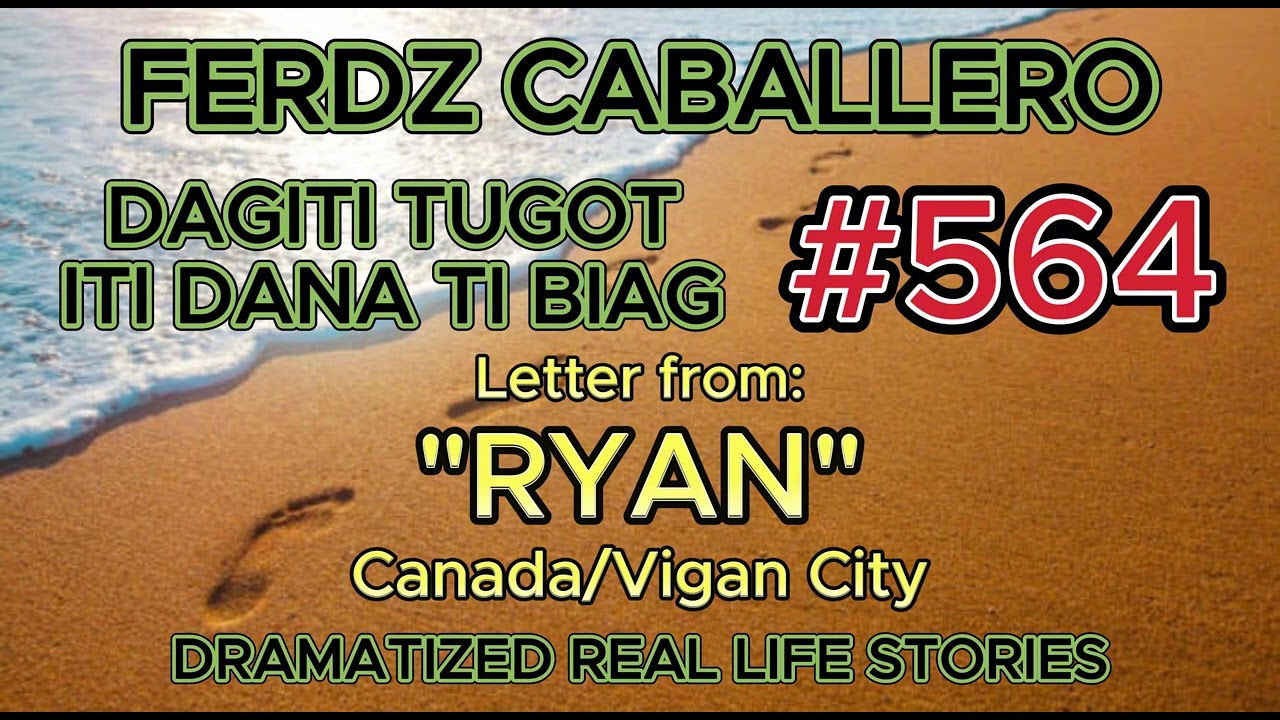 ILOCO DRAMA / DAGITI TUGOT ITI DANA TI BIAG #564