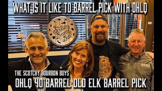 OHLQ Barrel Selection Of Old Elk
