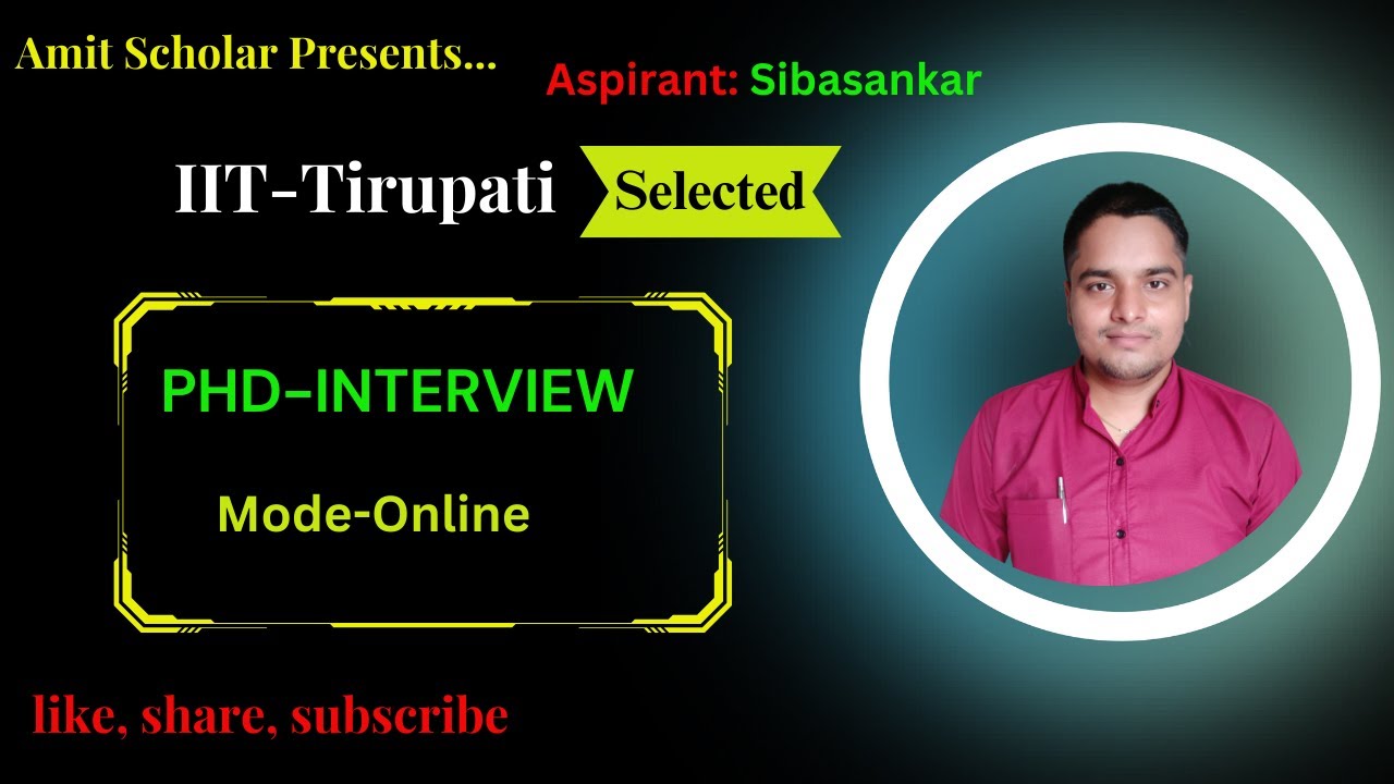 PhD interview | IIT -Tirupati 