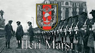 İleri Marşı - Turkish Millitary March