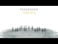 Passenger | Simple Song (Official Audio)