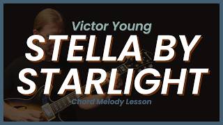 Stella by Starlight – Chord Melody on Guitar (Victor Young)
