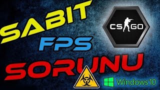 CSGO 60 FPS Sorunu 0 Çözüm