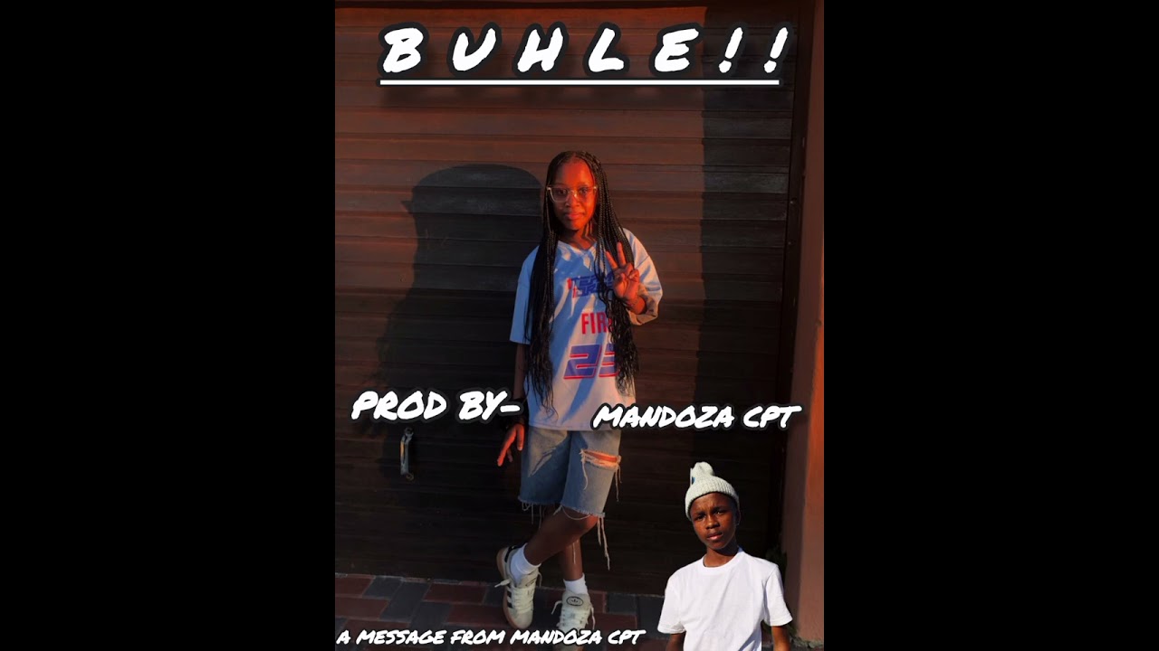 Buhle!!_Mandoza Cpt