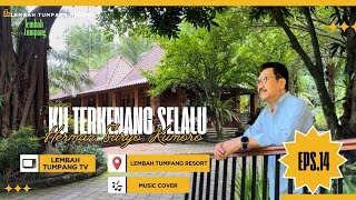 Ku Terkenang Selalu  Arie Koesmiran  Cover By Herman Suryo Kumoro  At Lembah Tumpang Resort