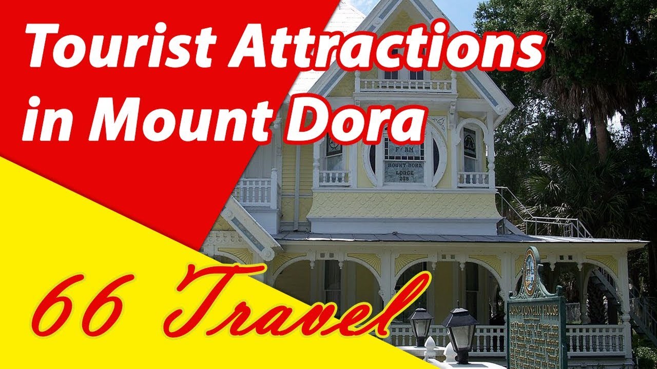 List 8 Tourist Attractions in Mount Dora, Florida | Travel to United States