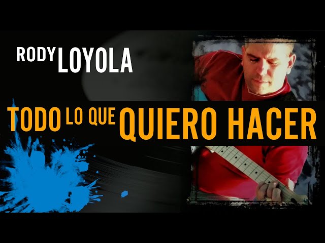 Todo lo que quiero hacer. Rody Loyola - Alabanza (Vídeo Oficial con letra)