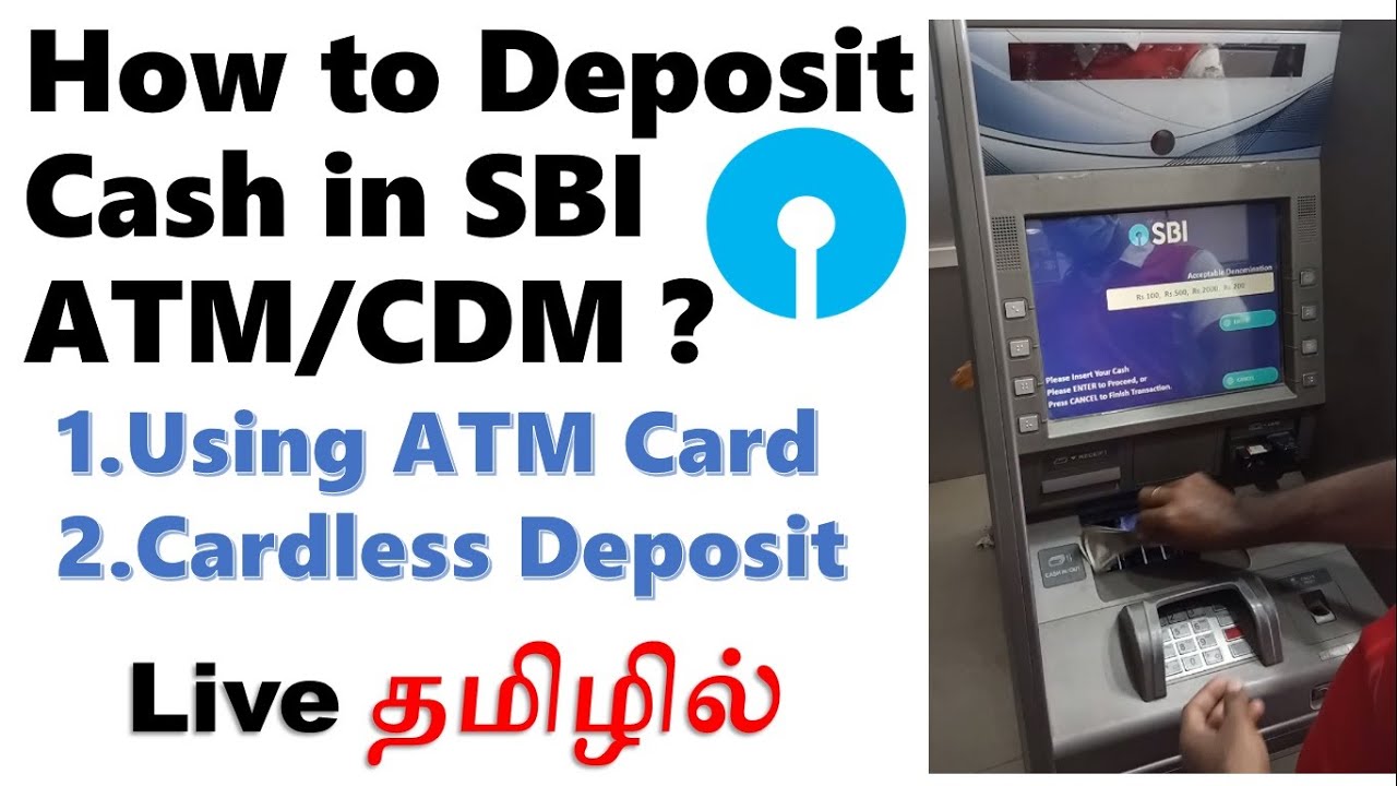 How To Deposit Cash In Sbi Atm cdm In Tamil With Atm Card Cardless how-to-deposit-cash-in-sbi-atm-cdm-in-tamil-with-atm-card-cardless