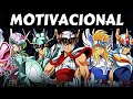 Motivacional music Saint Seiya!!