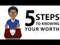 How To Know Your Worth (KEYS TO SELF VALUE & SELF WORTH!)