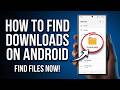 How to Find Downloads on Android (2026 Official File Manager Guide)