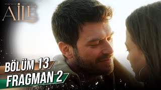 Aile 13. Bölüm 2. Fragman (Sezon Finali)