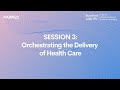 #AIMI22 | Vision Talks 3- Orchestrating the Delivery of Health Care