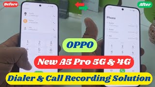 Oppo A5 Pro Dialer Solution Here | Google Dialer to Oppo Dialer | Call Recording Solution #oppo screenshot 2