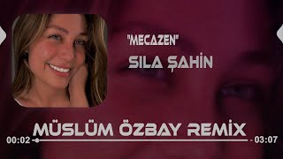 Sıla Şahin - Remix ( Müslüm Özbay ) Resimi