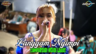 LANGGAM NGIMPI || CAMPURSARI 'NGUDI LARAS' TERBARU 2026 - DEVIKA AUDIO