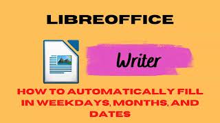 How to Automatically Fill In Weekdays, Months, and Dates