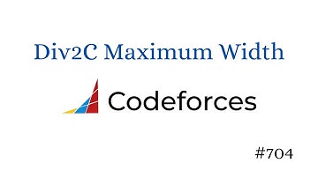Codeforces #704: Div2 C. Maximum Width