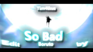 Boruto So Bad Amvedit