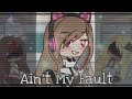 🌸 Ain't My Fault 🌸 [ Glmv wgf - Gacha Life wgf ] `Spyon💜🧡`