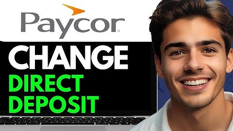 HOW TO CHANGE DIRECT DEPOSIT ON PAYCOR  (2024) FULL GUIDE