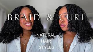 BRAID & CURL TUTORIAL FOR NATURAL HAIR | TYPE 4 HAIR | STEP BY STEP