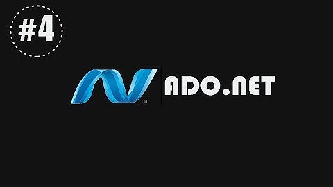 التعديل و حذف البيانات من قاعدة البيانات | Ado.net.
