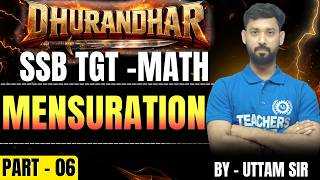 SSB TGT Math Question Analysis MENSURATION PART -6 | Latest Exam Pattern & Important