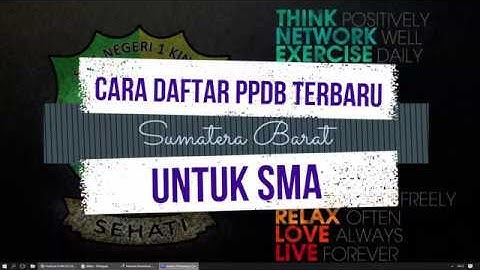 CARA PENDAFTARAN PPDB ONLINE SUMATERA BARAT TERBARU MUAI TANGGAL 29 JUNI 2020 UNTUK SMA