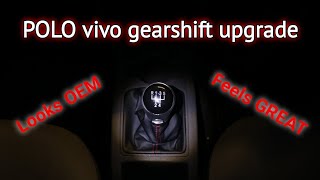Gearshift upgrade for a POLO vivo