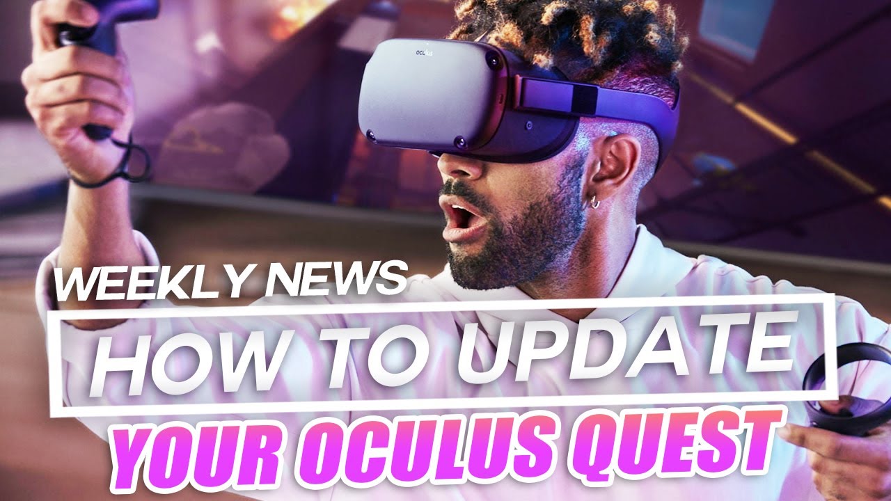 How To Update Your Oculus Quest, Red Matter Outsells Rift on Quest, & PSVR Games on Oculus?