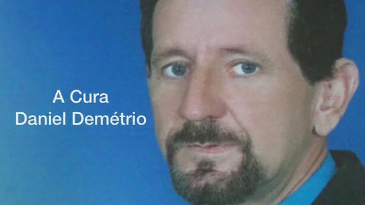 A Cura - Daniel Demtrio