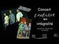 Concert ephmre gael faye ben mazu et grand corps malade en intgralit