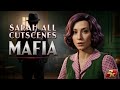 Sarah All Cutscenes Mafia 1 Remake All Scenes With Sarah Mafia Definitive Edition 2020