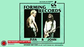 John Frusciante and Flea | Dublab Radio "Forming Records" (May 23, 2020)