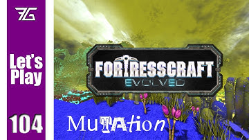 FortressCraft Evolved : Mutation - Ep 104 Final Base Tour