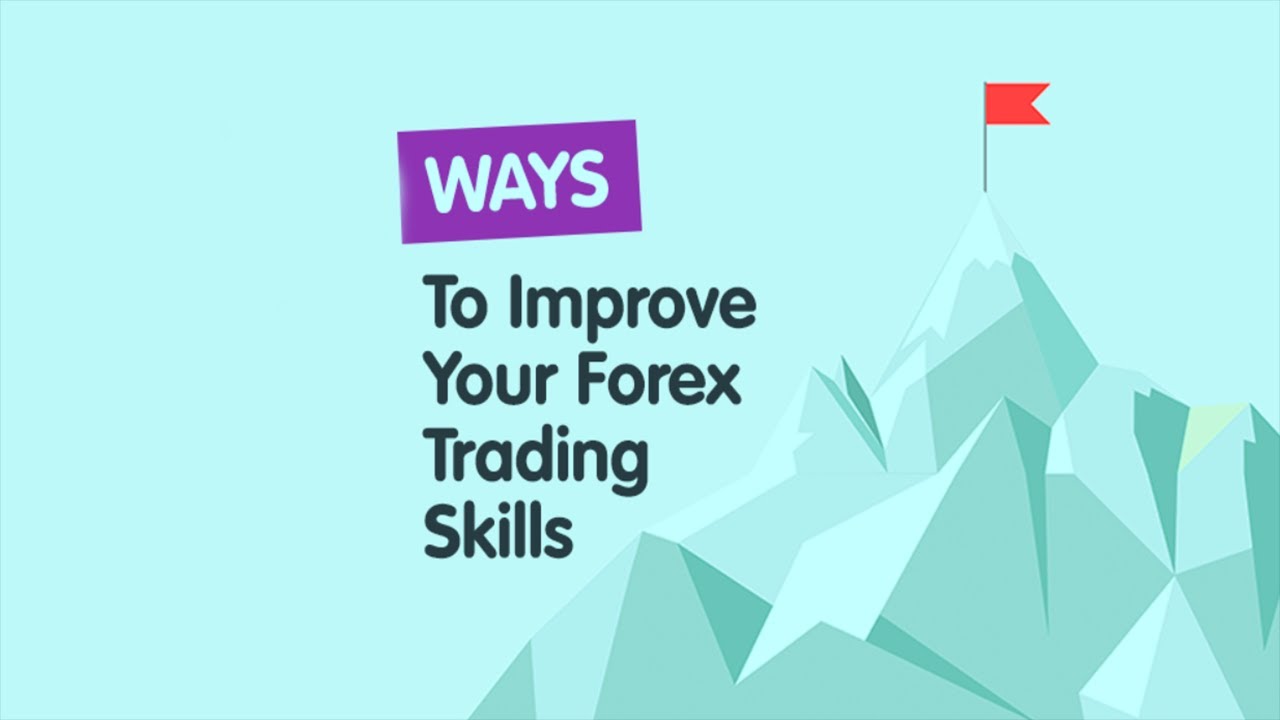 Easy Ways To Improve Your Trading Skills - YouTube