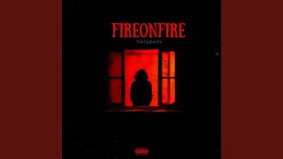 Fire on Fire - Dekingbeatz