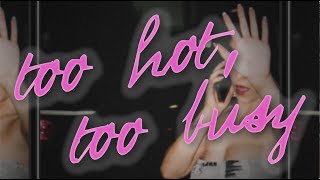 too hot, too busy - Scarlet Fiorella (Lyric Video)