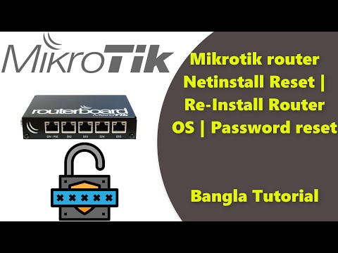 Mikrotik router Netinstall re-install router OS | password reset | Bangla 2020 
