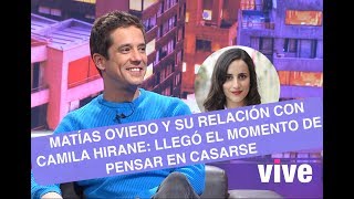SLB. Matías Oviedo sobre Camila Hirane: 