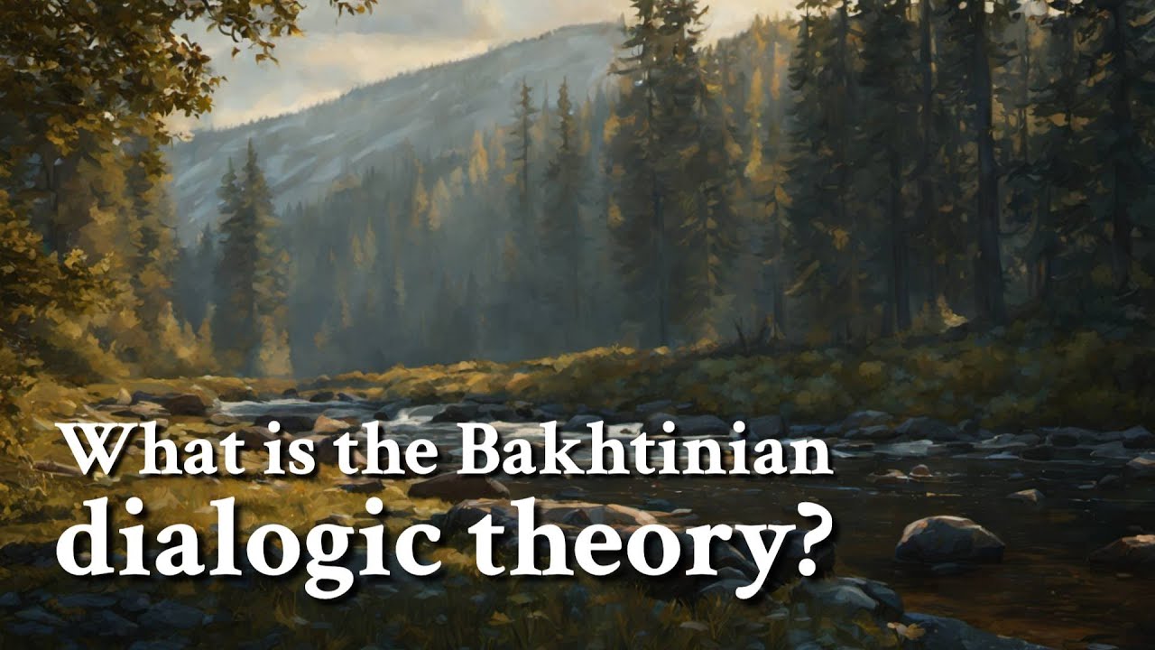 What is the Bakhtinian dialogic theory? | Philosophy - YouTube