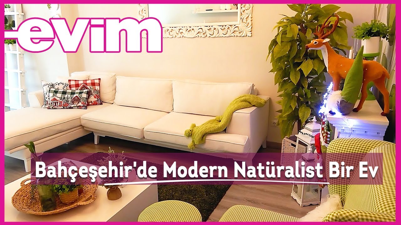 Bahçeşehir'de Modern Natüralist Bir Ev | Evim ile Ev Turu