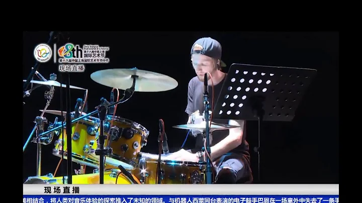 Jason Barnes Drummer - Robotic Concert Shanghai, C...