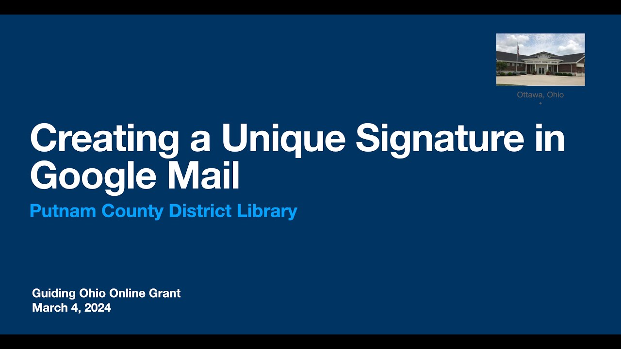 Creating a Unique Gmail Signature 4 March 2024 - YouTube