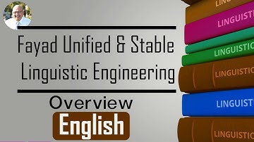 Video #11 | Fayad Unified Linguistic Engineering Innovation - Introduction (English)