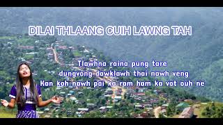 Matu laa thai || Dilai thlaang cuih lawng tah