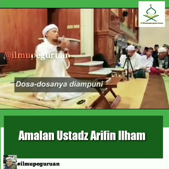 Amalan agar Dosa diampuni, Doanya diterima - Ustadz Arifin Ilham