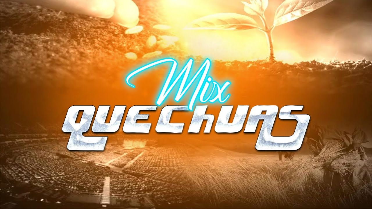 MIX QUECHUAS - AGRUPACIÓN LUMBRERA 2024
